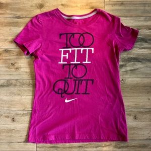 Nike Too Fit To Quit Pink Tee